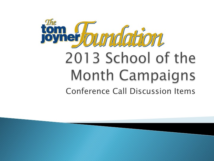 School of the Month Campaigns Overview slide01 School of the Month Campaigns Overview